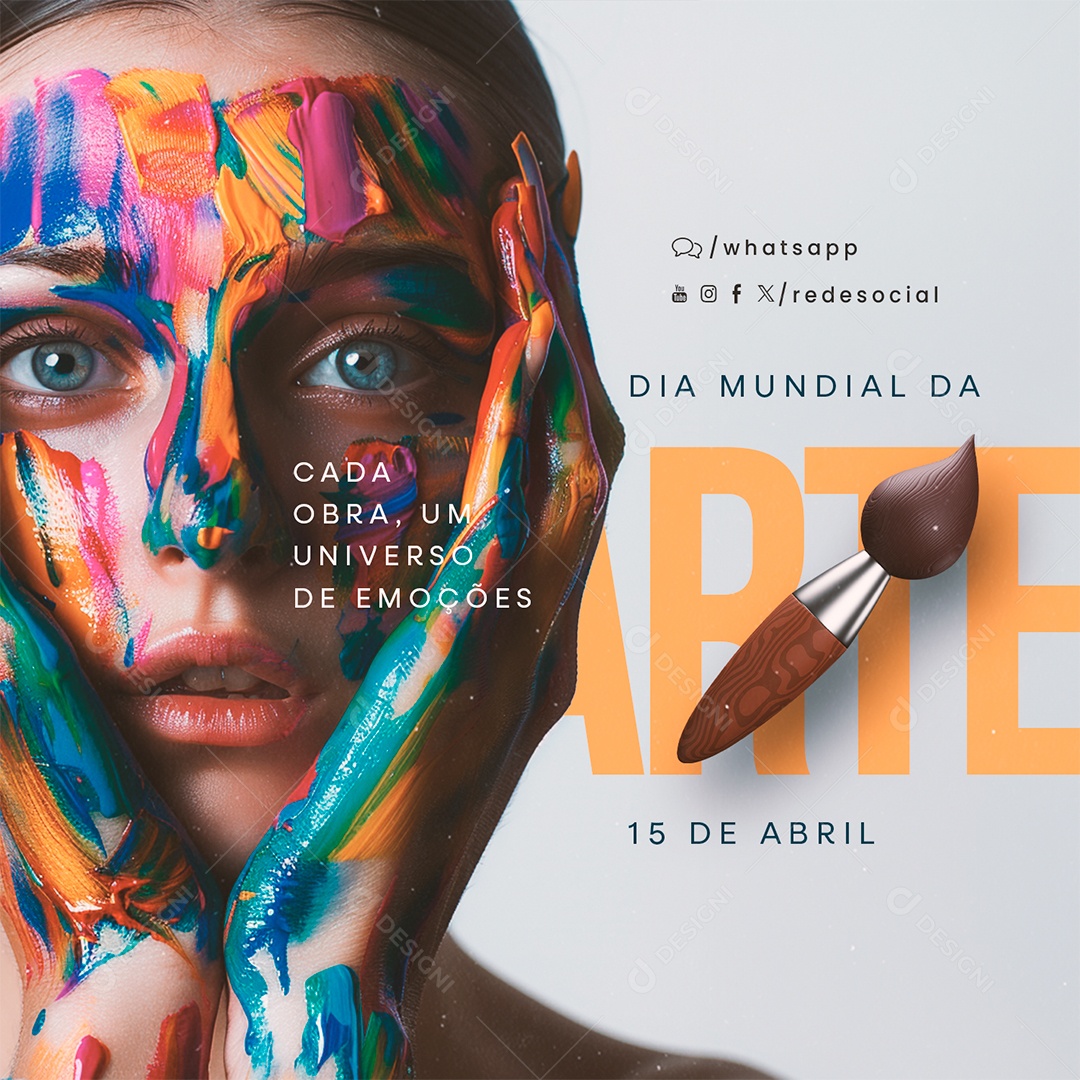 Dia Mundial da Arte 15 De Abril Cada Obra um Inverso de Emoções Social Media PSD Editável