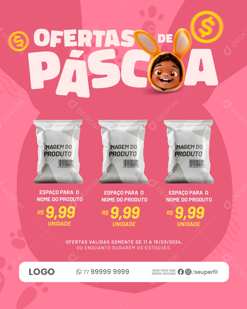 Ofertas de Páscoa Válidas Somente de 11 a 15/03 Social Media PSD Editável
