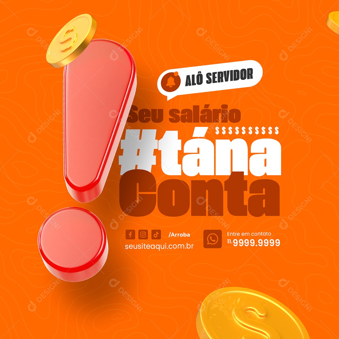 Prefeitura Pagamentos Alô Servidor Seu Salário Tá na Conta Social Media PSD Editável