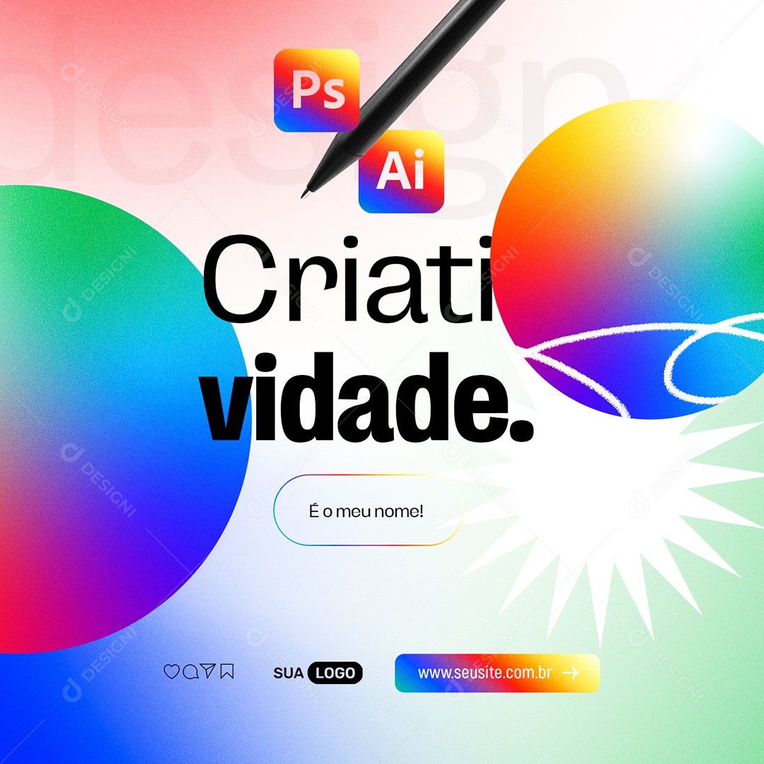 Design Graphic Criatividade È o Meu Nome Social Media PSD Editável