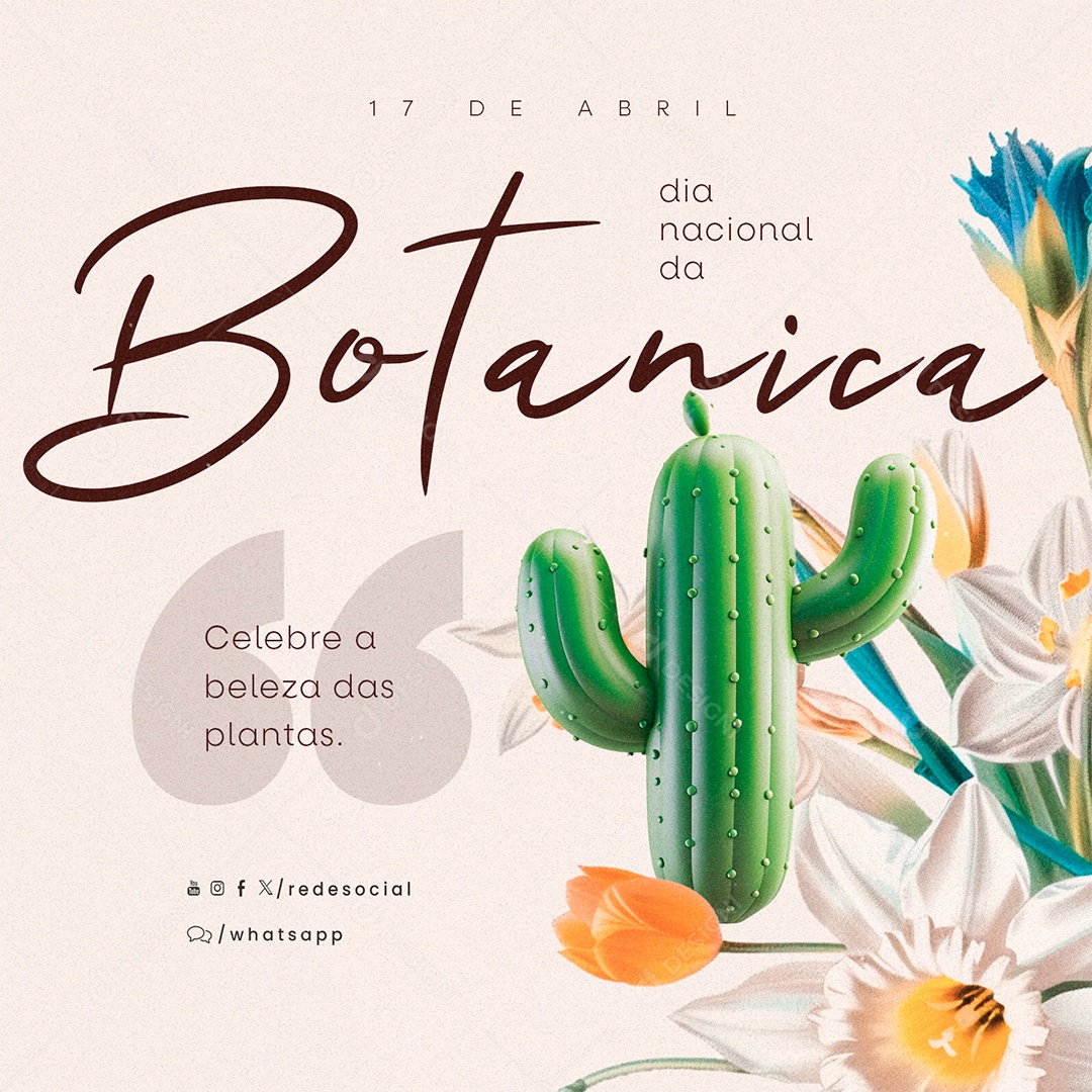 Dia Nacional da Botânica 17 de Abril Celebre a Beleza das Plantas Social Media PSD Editável
