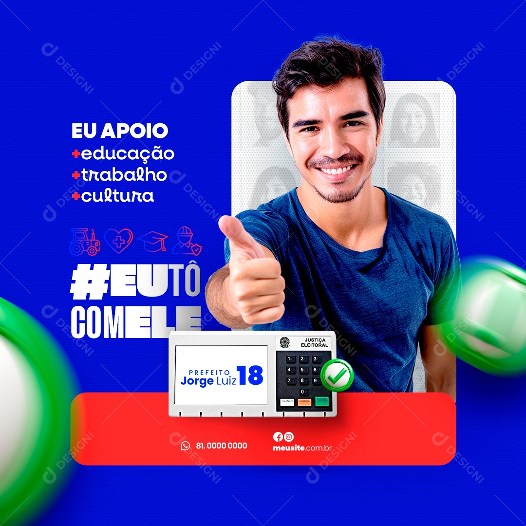 Eu Apoio Educação Trabalho Cultura Social Mídia PSD Editável