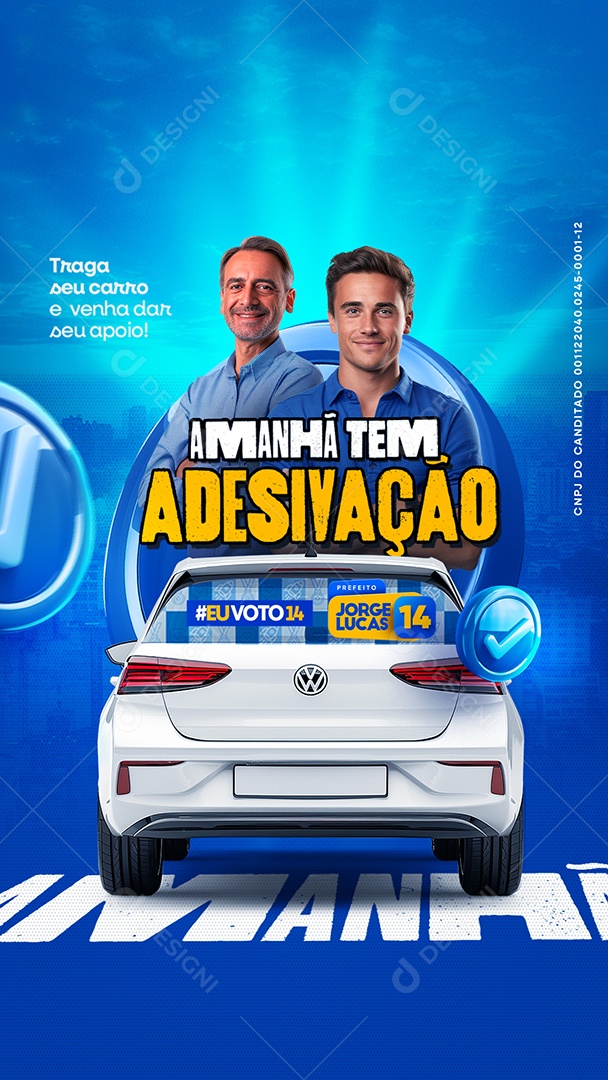 Story Traga seu Carro e Venha dar seu Apoio Amanhã tem Adesivação Social Media PSD Editável