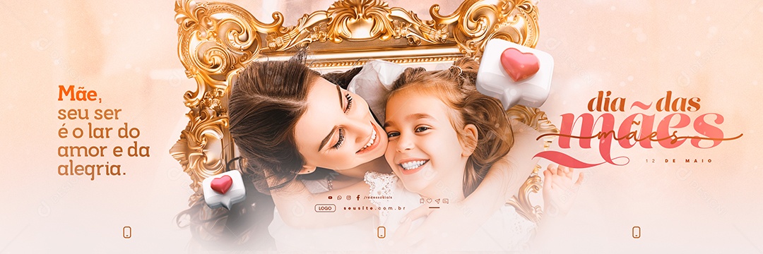 Carrossel Dia Das Mães 12 de Maio Mãe Seu Ser é o Lar Social Media PSD Editável