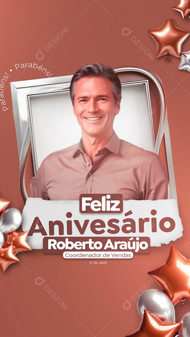 Story Feliz Aniversário Roberto Araújo Coordenador de Vendas Social Media PSD Editável
