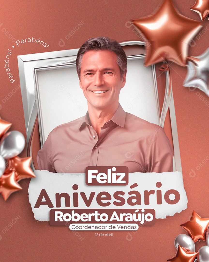 Feliz Aniversário Roberto Araújo Coordenador de Vendas Social Media PSD Editável