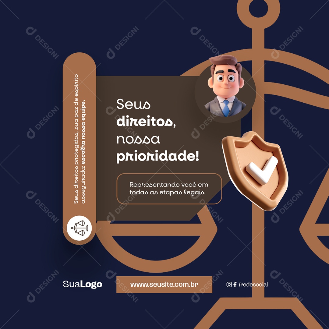 Social Media Advocacia Seus Direitos nossa Prioridade PSD Editável