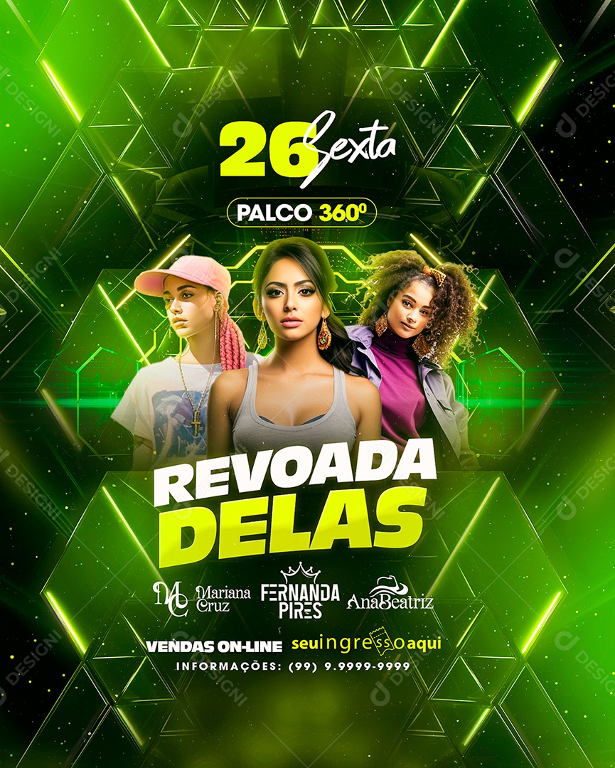 Flyer Sexta Revoada Delas Mariana Cruz Fernanda Pires Ana Beatriz Social Media PSD Editável