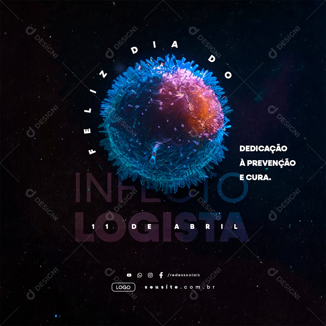 Dia do Infectologista 11 de Abril Dedicação à Prevenção e Cura Social Media PSD Editável