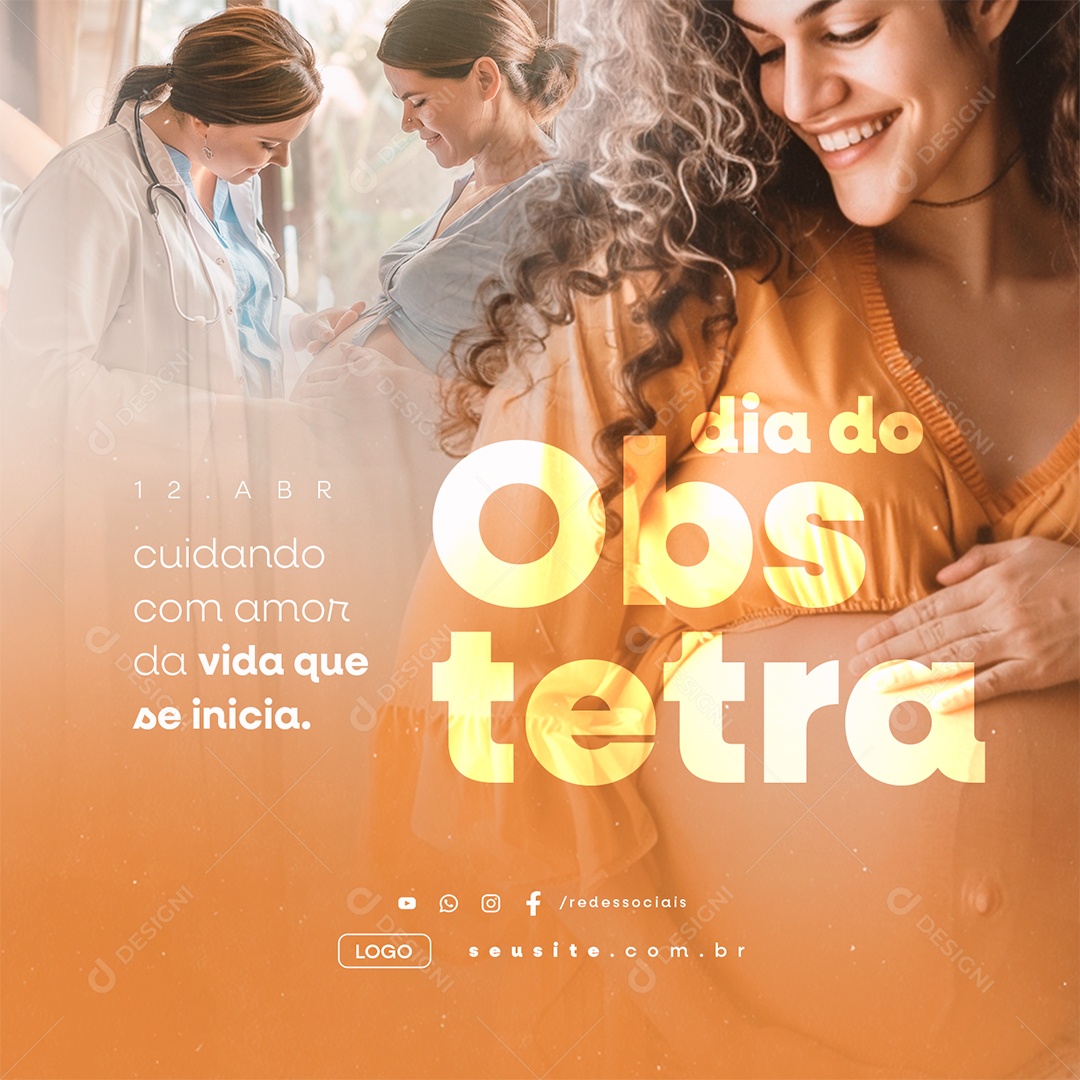Dia do Obstetra 12 de Abril Cuidando com Amor da Vida Social Media PSD Editável