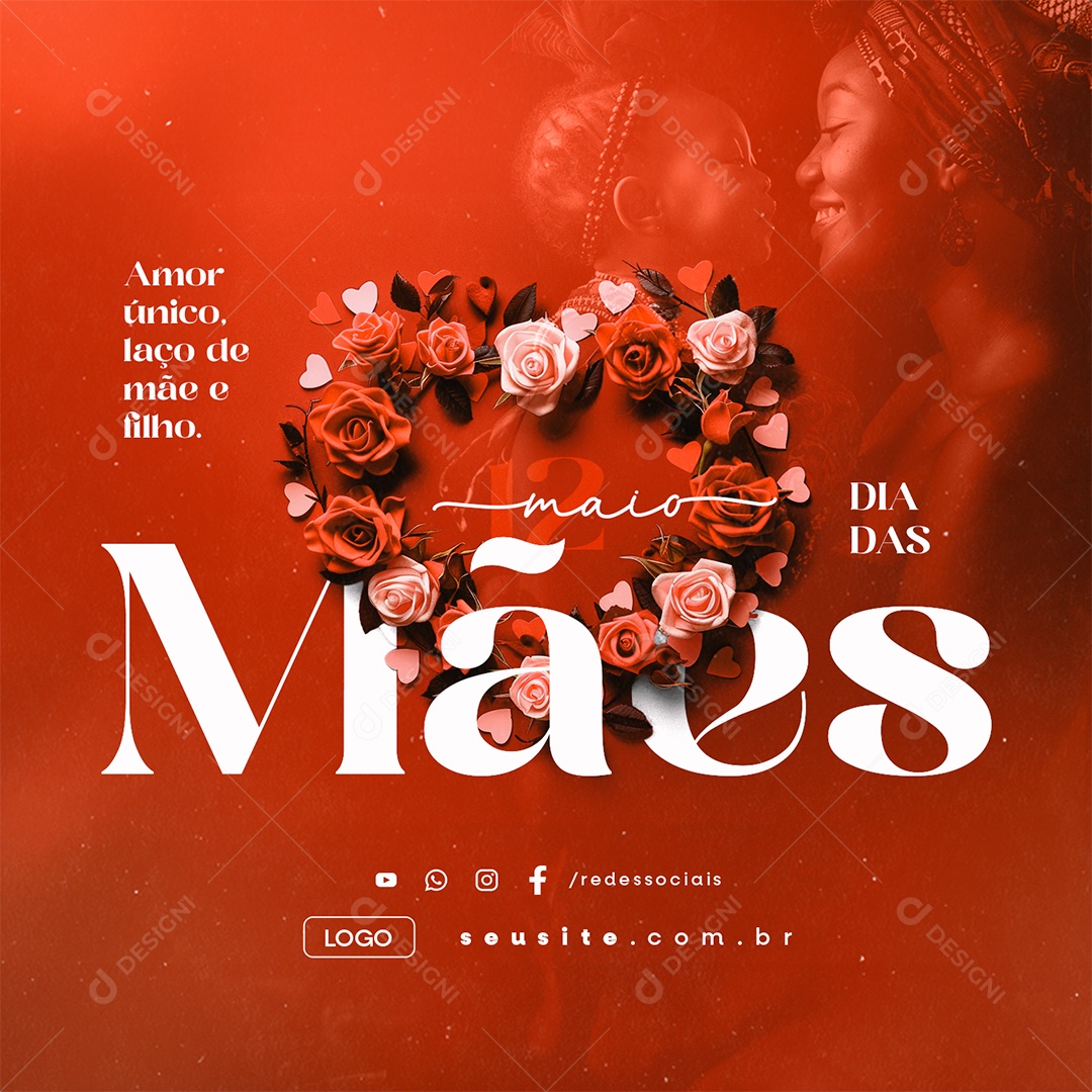 Dia Das Mães 12 de Maio Amor Amor Único Laço de Mãe e Filho Social Media PSD Editável