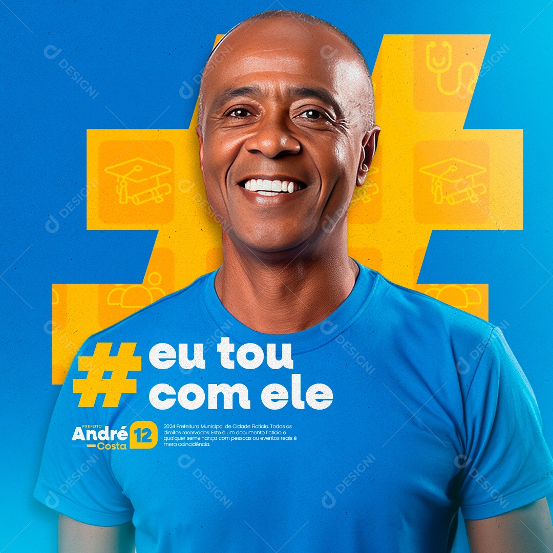 Campanha Politica Prefeito André Costa Eu To com Ele Social Media PSD Editável