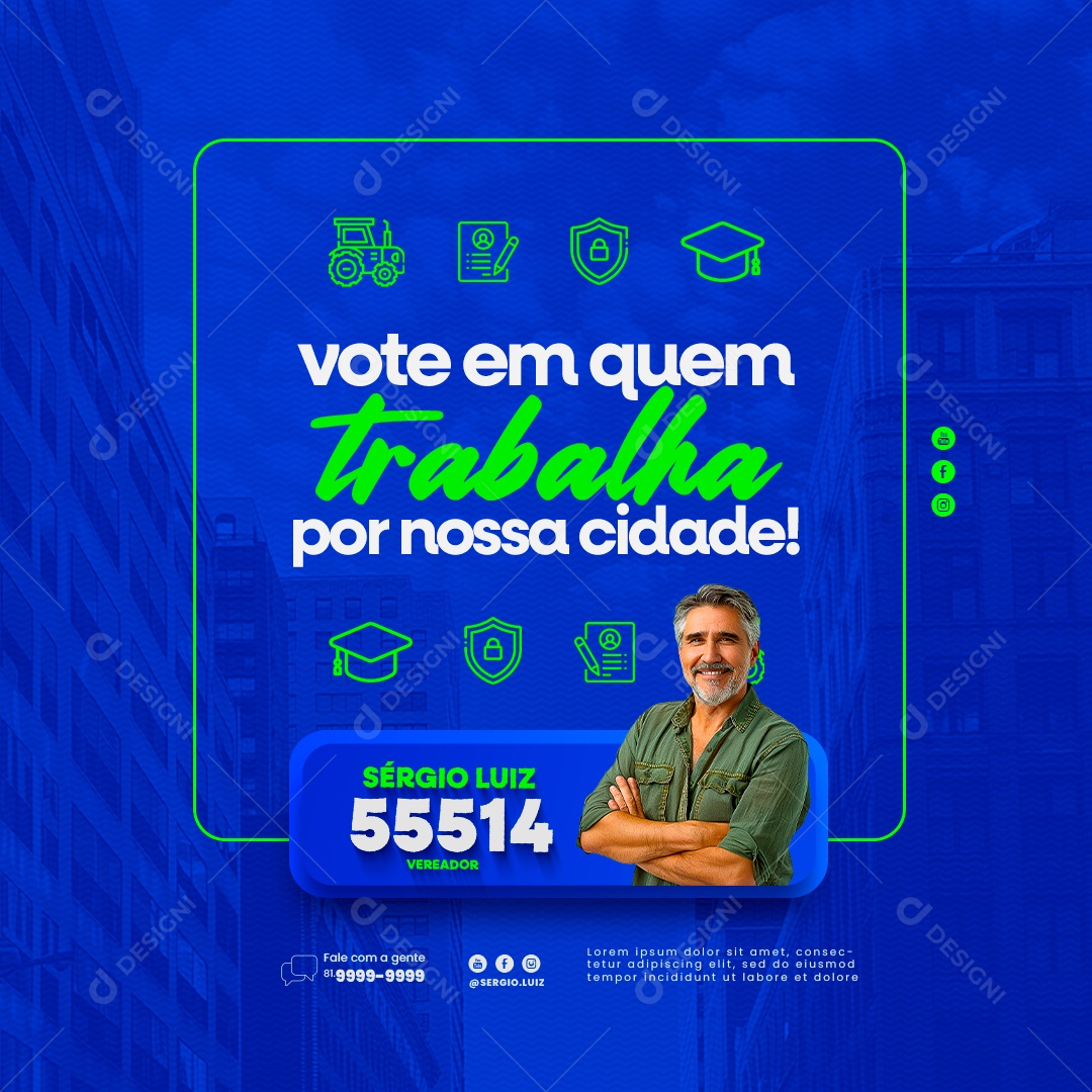 Vote em quem Trabalha por nossa Cidade Social Media PSD Editável