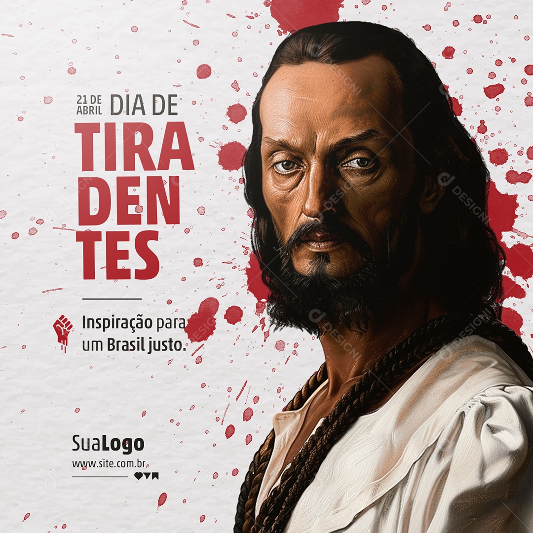 Dia de Tiradentes 21 de Abril Inspiração para Um Brasil Justo Social Media PSD Editável