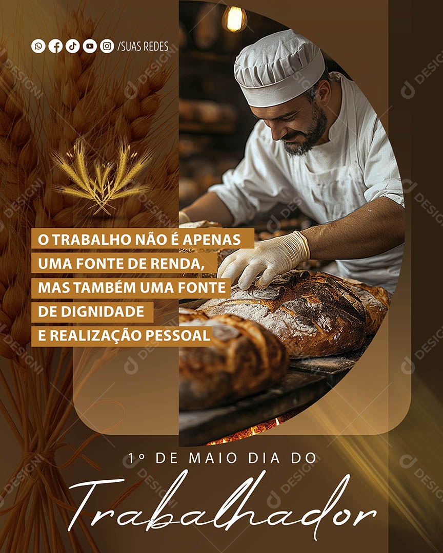 Dia do Trabalhador  01 de Maio o Trabalho não é Apenas uma Fonte de Renda Social Media PSD Editável
