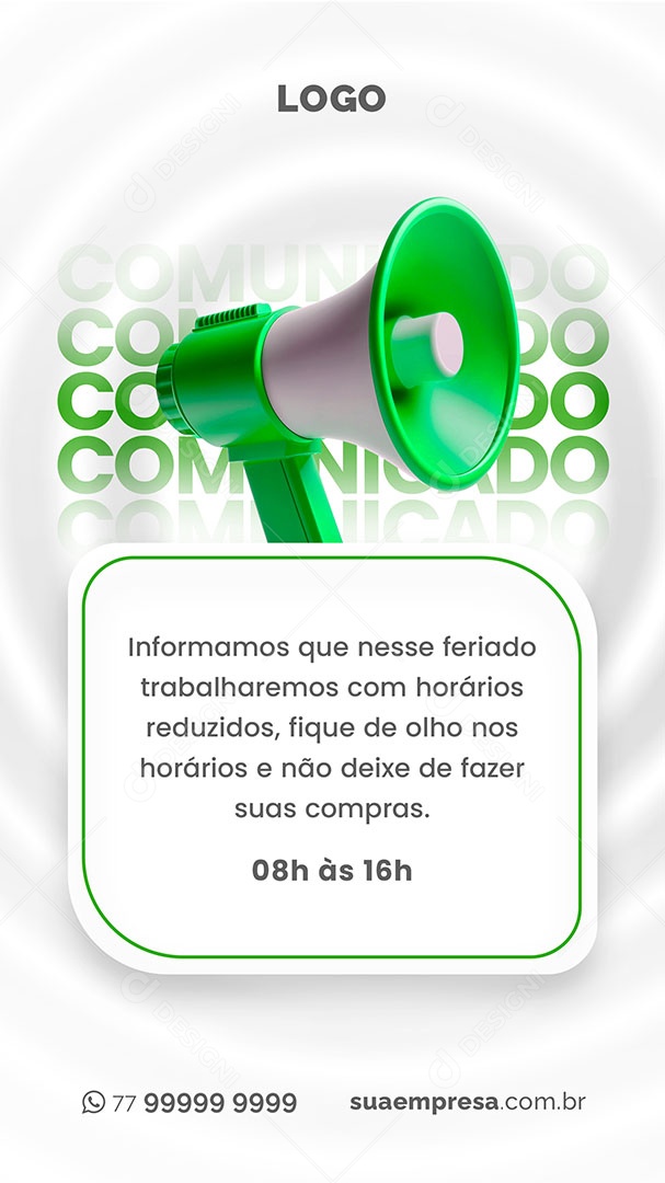 Story Comunicado Informamos que nesse Feriado Trabalharemos com Horário Reduzido Social Media PSD Editável