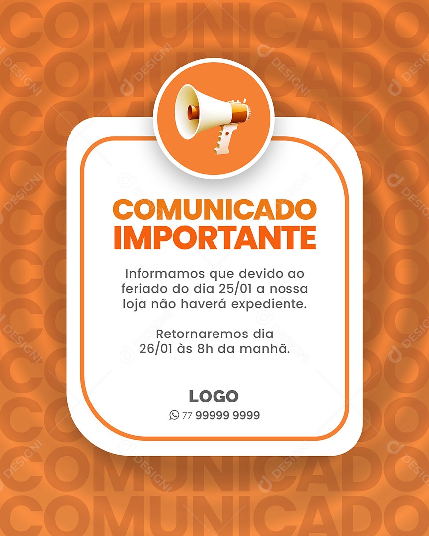 Comunicado Importante Informamos que Devido ao Feriado do Dia 25/01 Social Media  PSD Editável