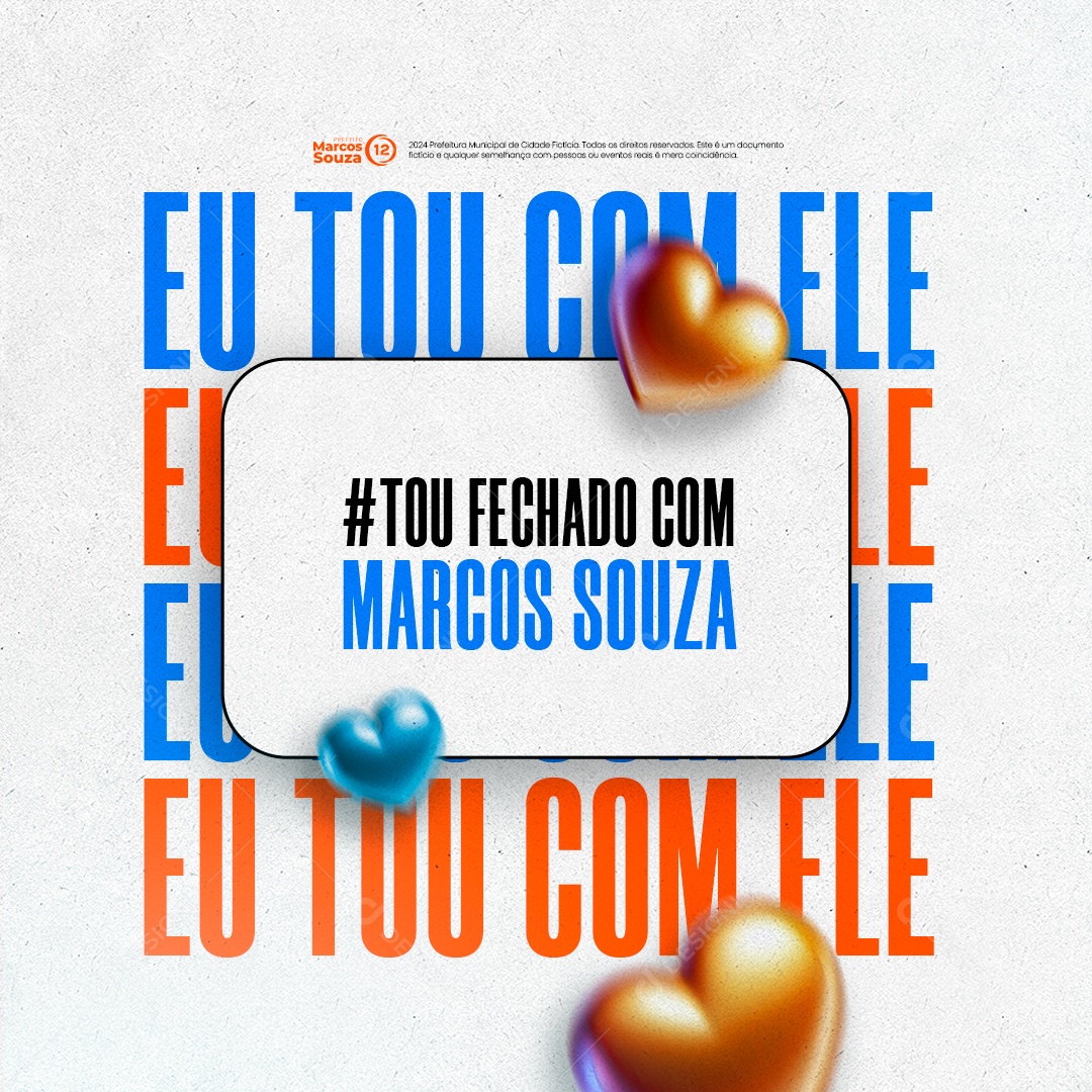 Campanha Politica Prefeito Marcos Souza Eu To Com Ele Social Media PSD Editável