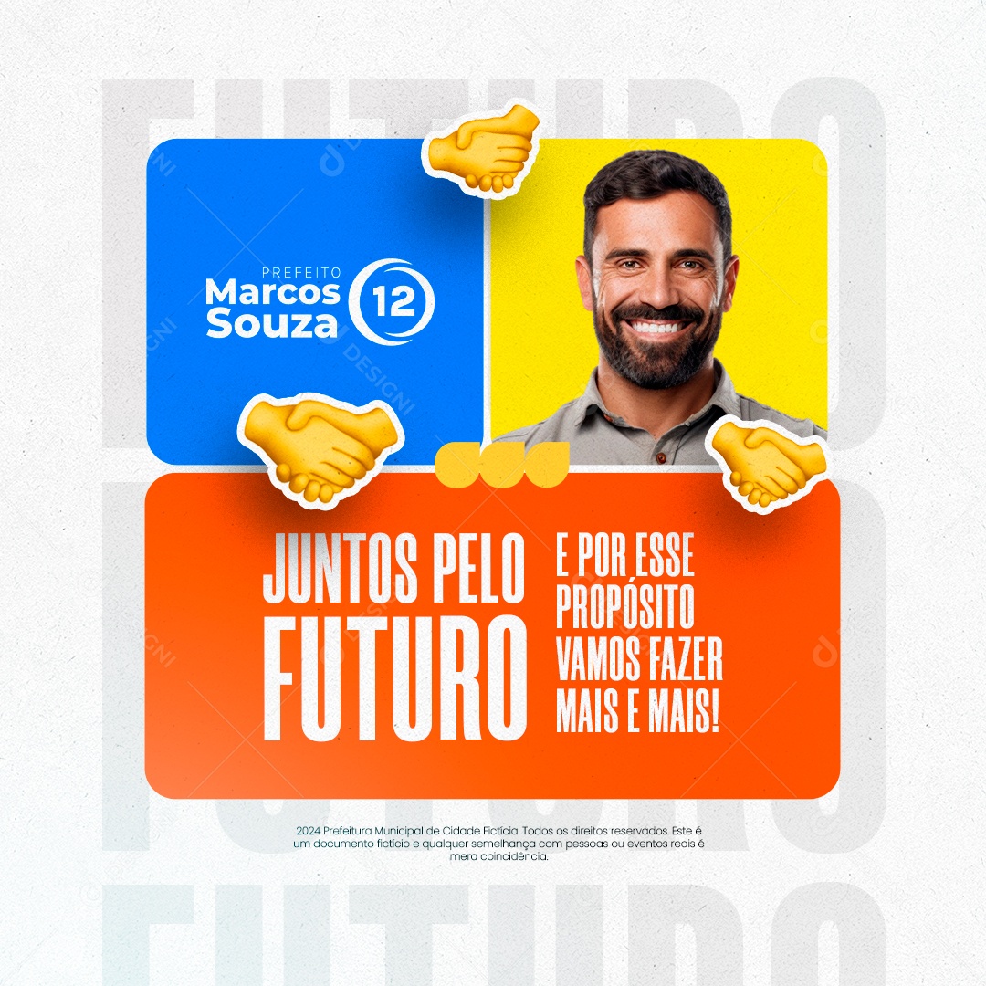 Campanha Politica Prefeito Marcos Souza Juntos Pelo Futuro Social Media PSD Editável