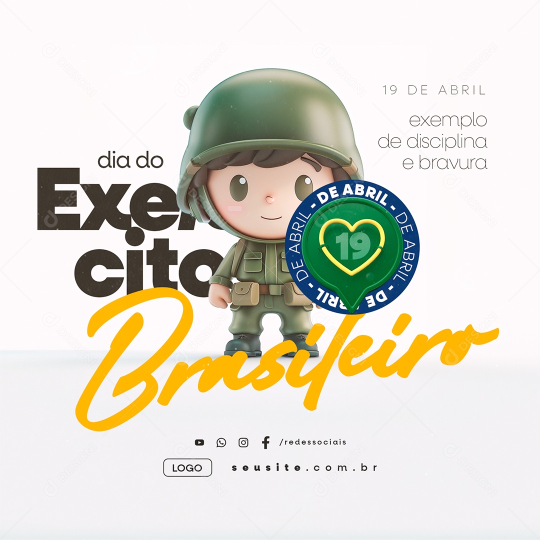 Dia Do Exército Brasileiro 19 De Abril Exemplo de Disciplina Social Media PSD Editável
