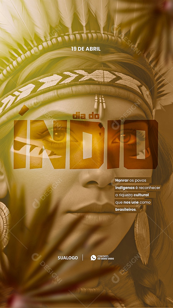 Story Dia do Índio 19 de Abril Honrar os Povos Indígenas Social Media PSD Editável