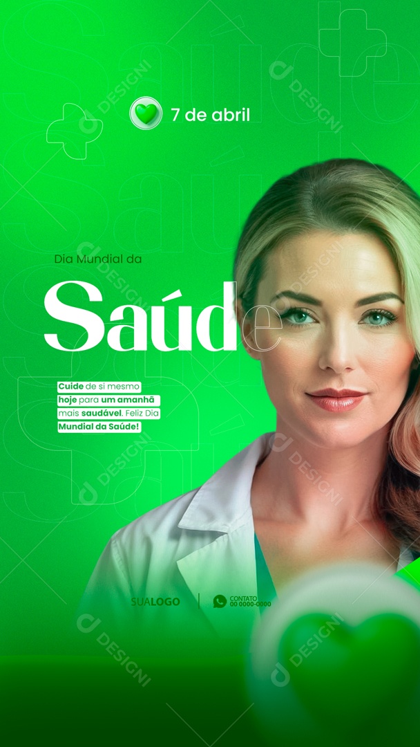 Story Dia Mundial da Saúde 07 de Abril Cuide si Mesmo Hoje para um Amanhã Saudável Social Media PSD Editável