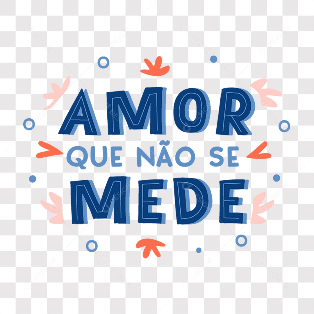 Lettering Dia das Mães Amor Que Não Se Mede EPS + PNG
