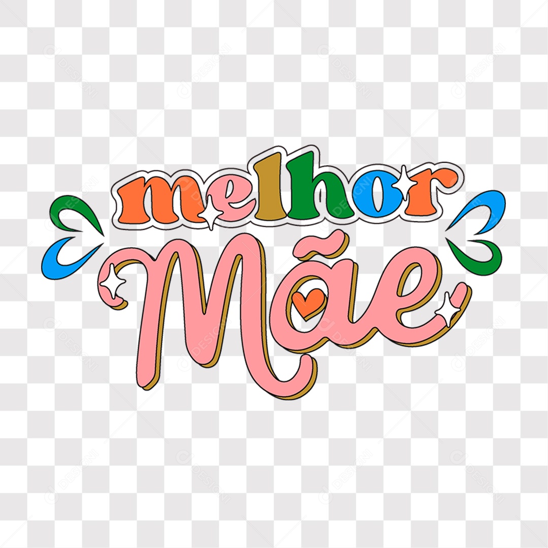 Lettering Dia das Mães Melhor Mãe EPS + PNG