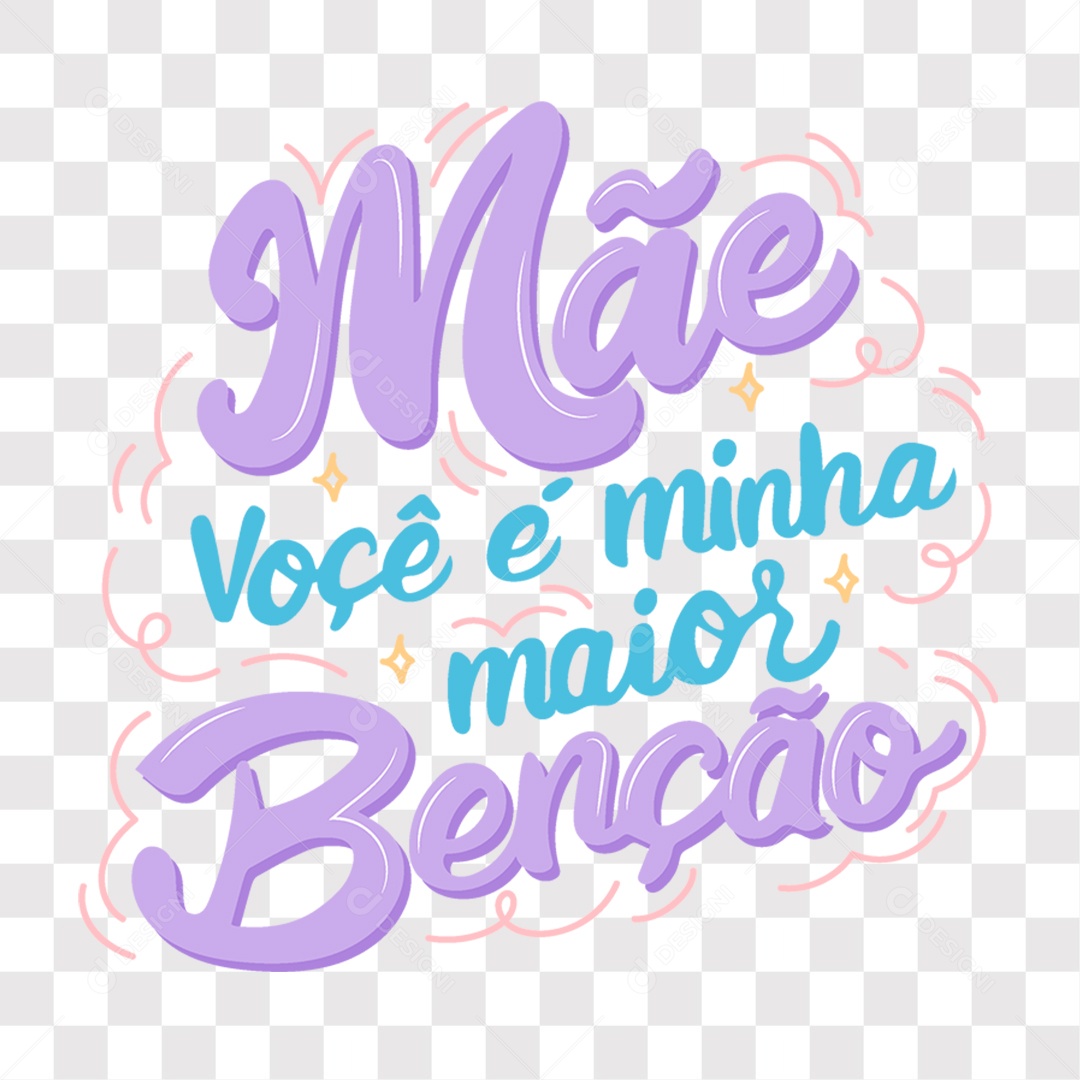 Lettering Dia das Mães Mãe Você é Minha Maior Benção EPS + PNG