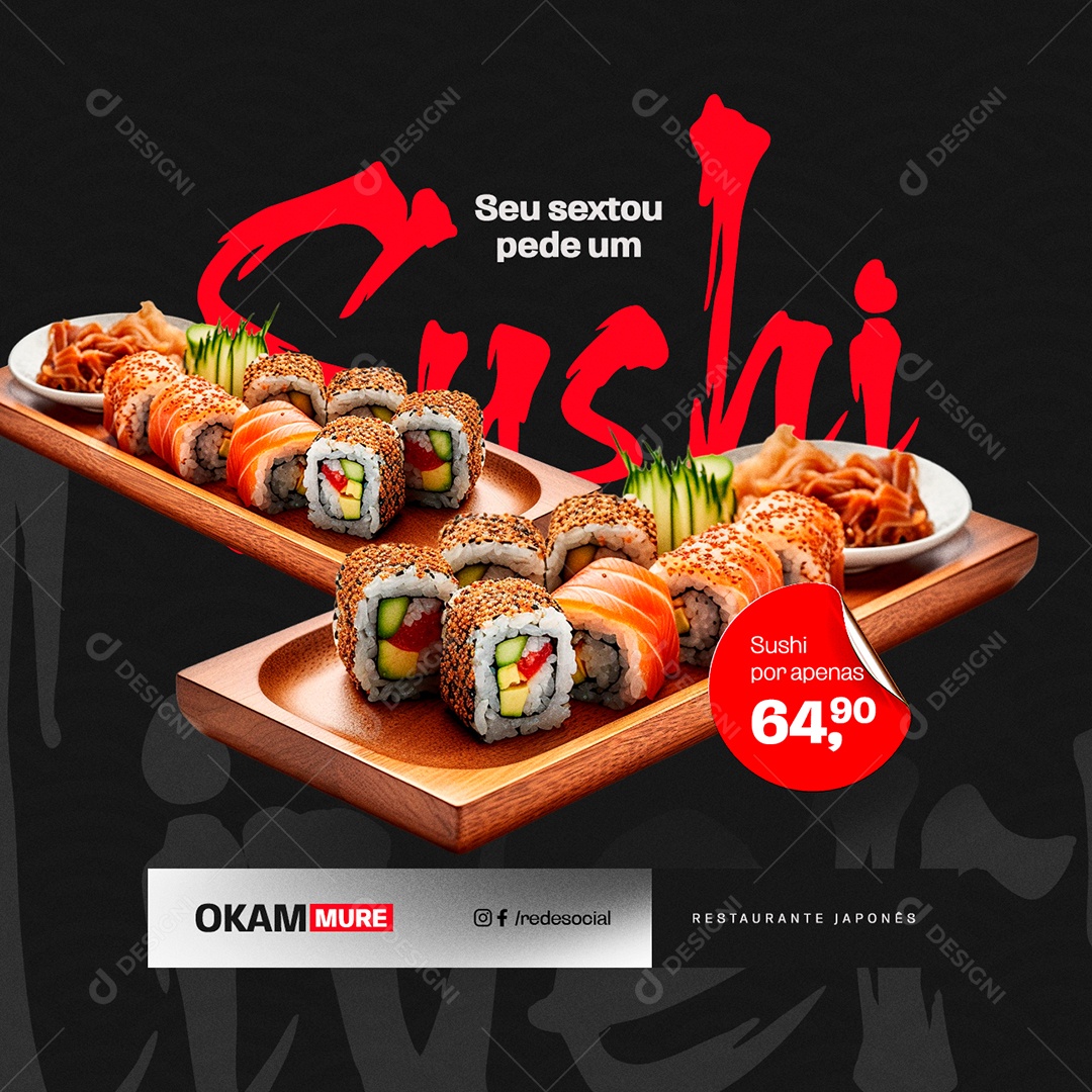 Restaurante Japonês Seu Sextou Pede um Sushi Social Media PSD Editável