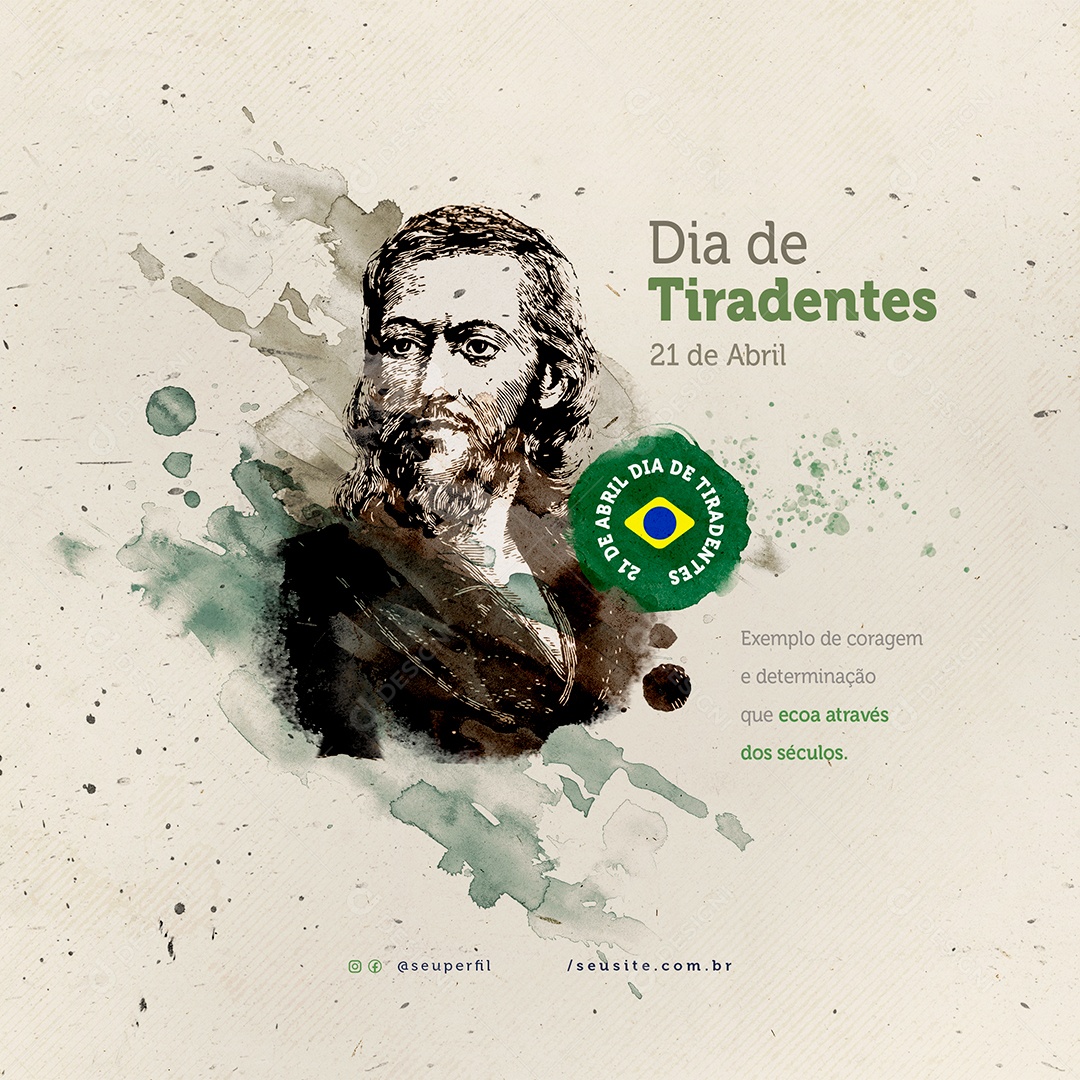 Dia de Tiradentes Determinação que Ecoa Através dos Séculos Social Media PSD Editável