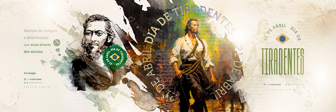 Banner Dia de Tiradentes 21 de Abril Exemplo de Coragem Social Media PSD Editável
