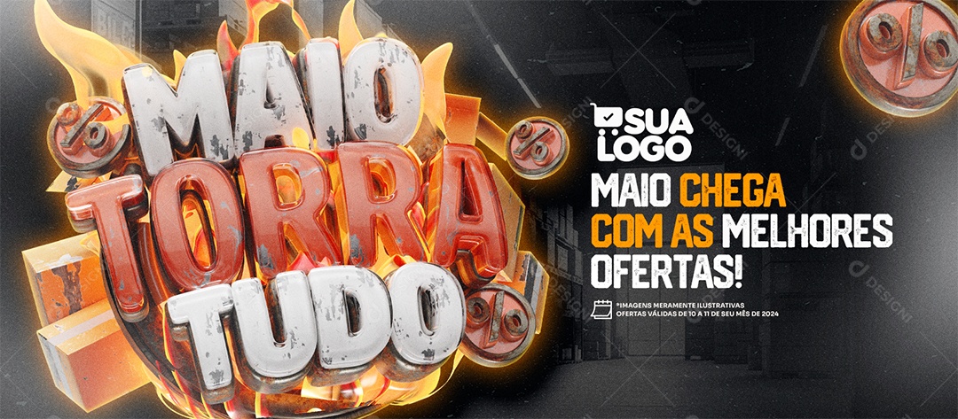 Banner Maio Torra Tudo Lojas Supermercado Chega com as Melhores Ofertas Social Media PSD Editável