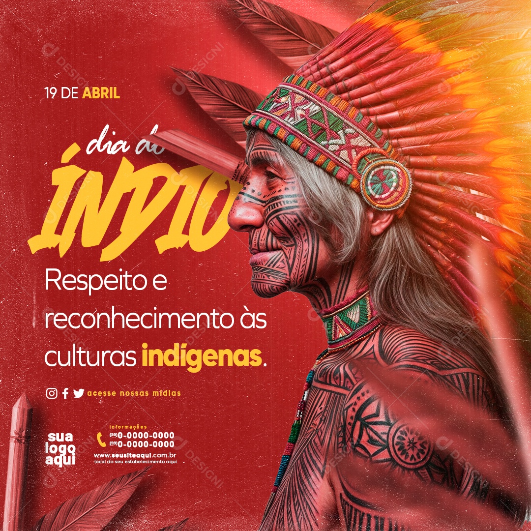 Dia do Índio 19 de Abril Respeito e Reconhecimento às Culturas Social Media PSD Editável
