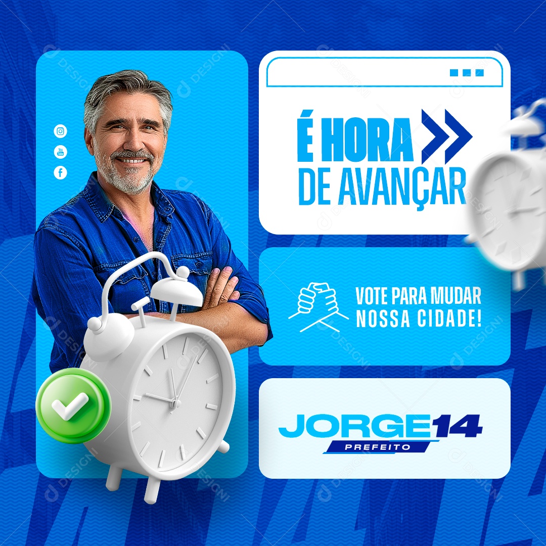 É Hora de Avançar Vote para Mudar nossa Cidade Social Media PSD Editável