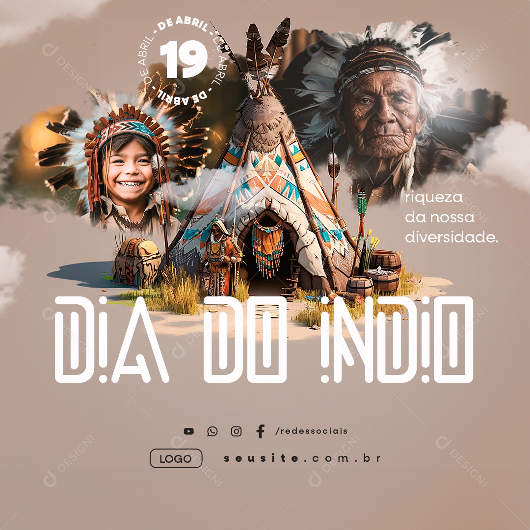 Dia do Índio 19 de Abril Riqueza da Nossa Diversidade Social Media PSD Editável