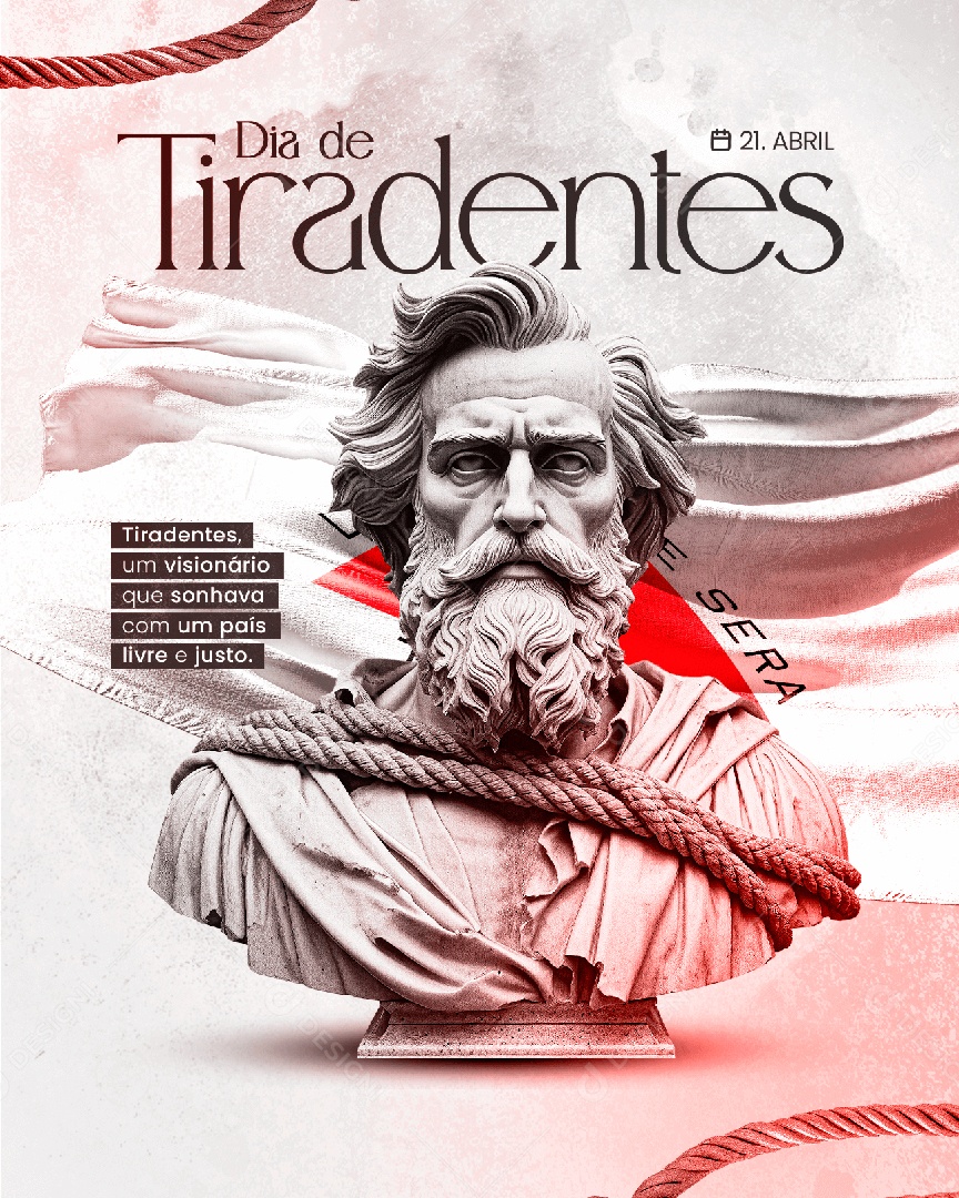 Dia de Tiradentes Um Visionário que Sonhava com Um País Livre Social Media PSD Editável
