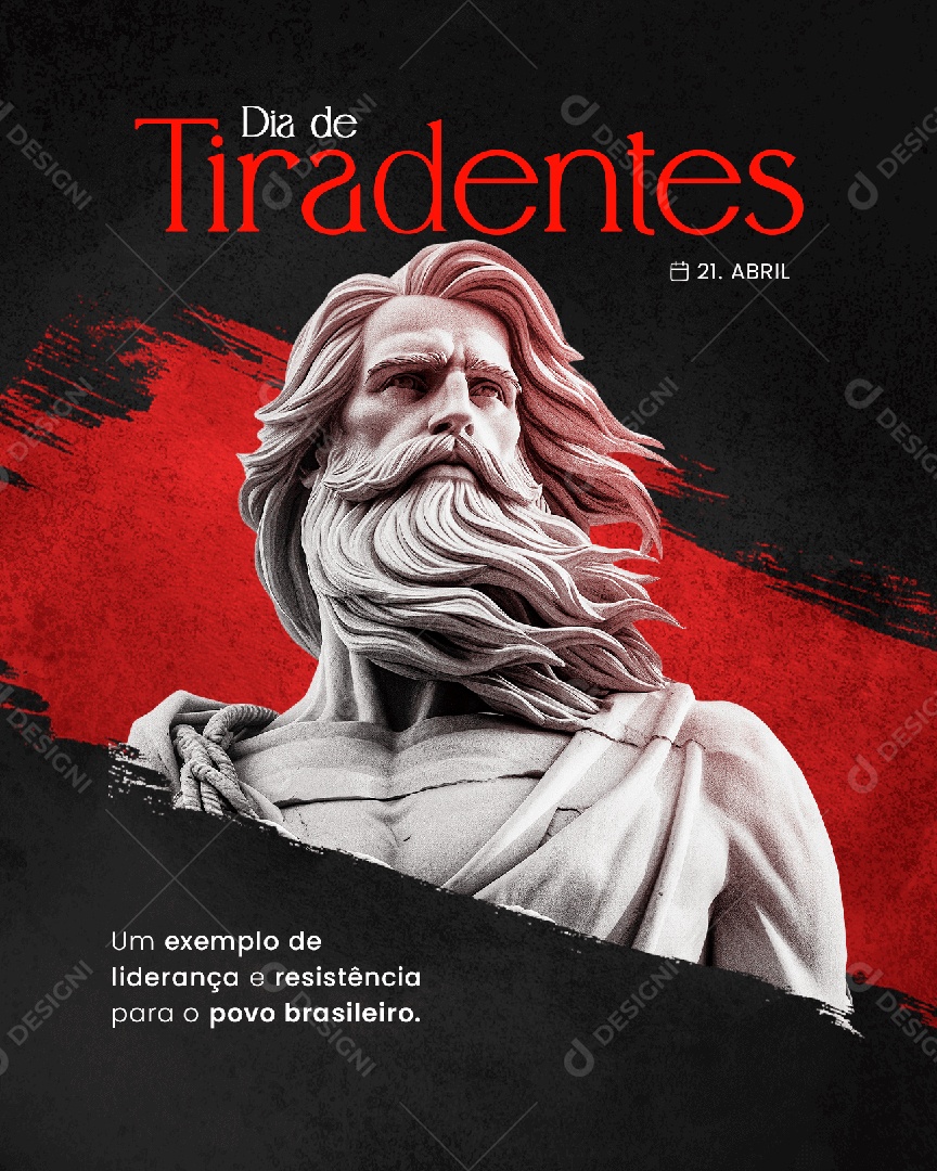 Dia de Tiradentes 21 de Abril Um Exemplo de Liderança e Resistência Social Media PSD Editável