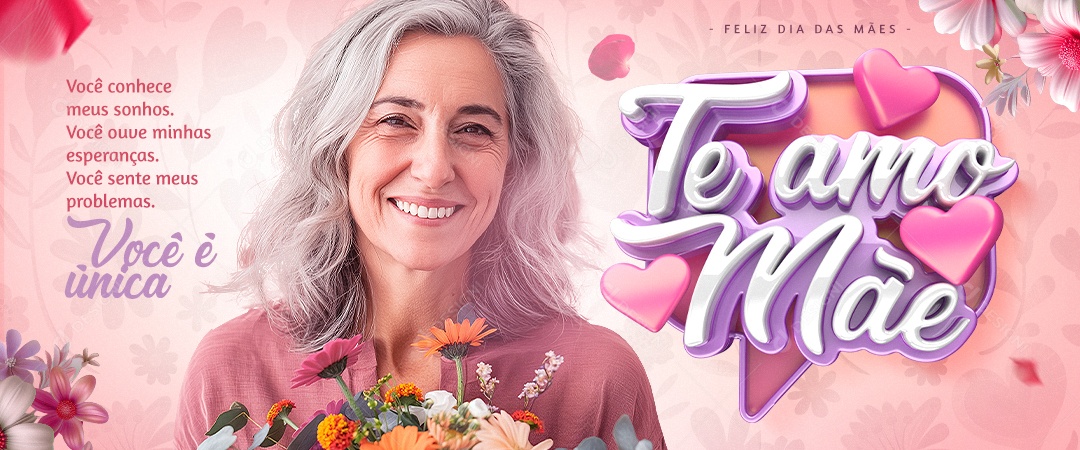 Banner Dia das Mães 12 de Maio Te Amo Mãe Você é Única Social Media PSD Editável