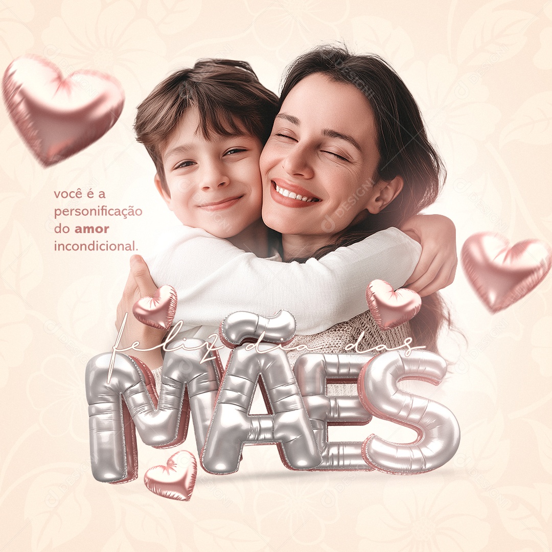 Feliz Dia das Mães 12 de Maio Você é a Personificação do Amor Social Media PSD Editável