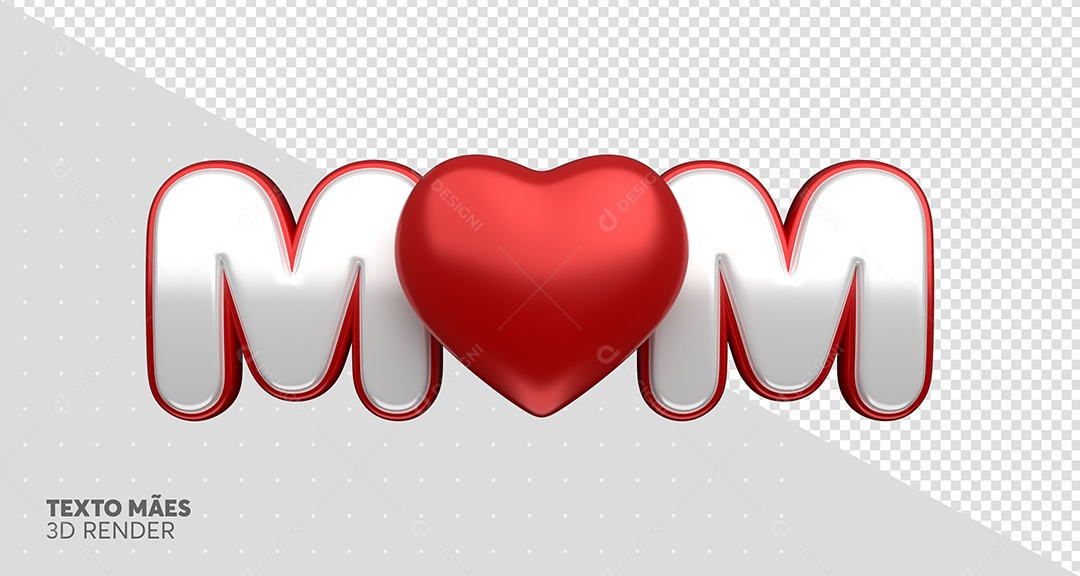 Mom Mãe Texto 3D Branco e Vermelho para Composição PSD
