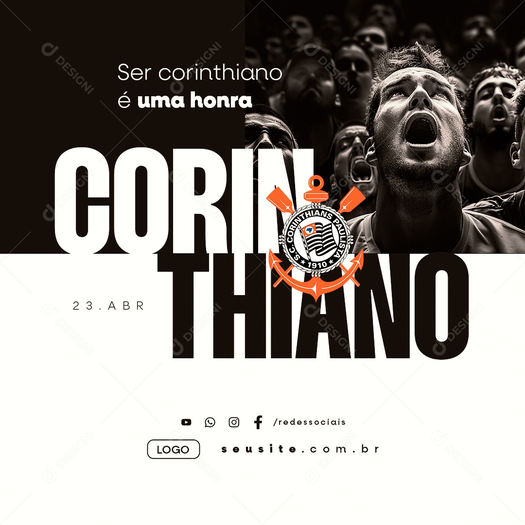 Dia do Torcedor Corinthiano 23 de Abril Ser Corinthiano é Uma Honra Social Media PSD Editável