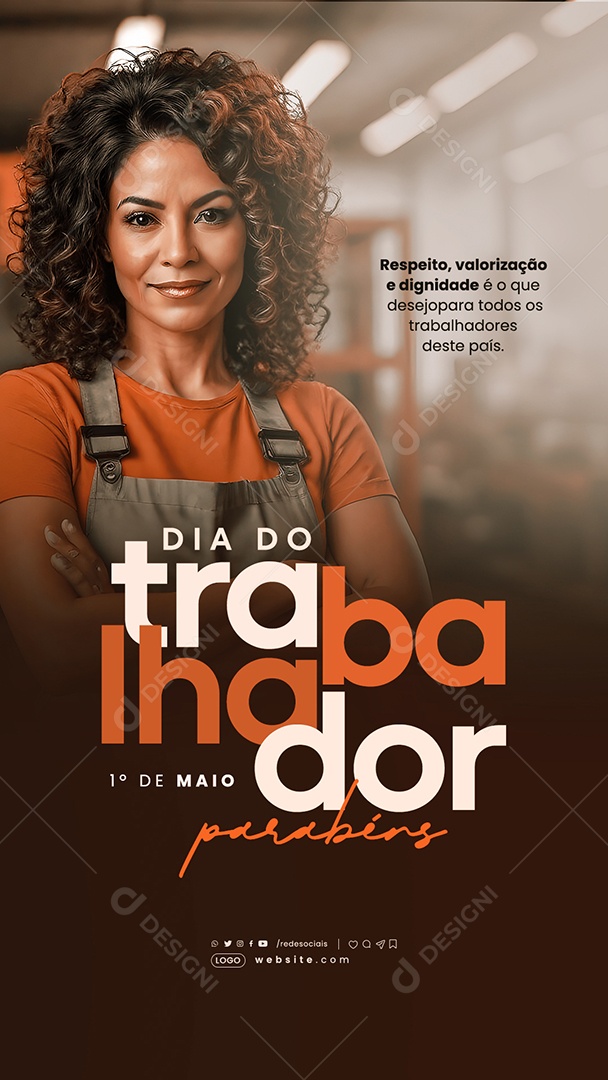 Story Dia do Trabalhador 01 de Maio Respeito Valorização e Dignidade Social Media PSD Editável
