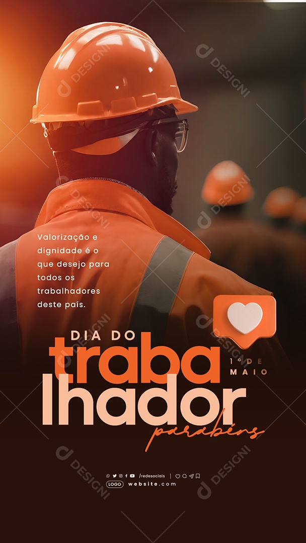 Story Dia do Trabalhador 01 de Maio Valorização e Dignidade é o que Desejo para todos Social Media PSD Editável