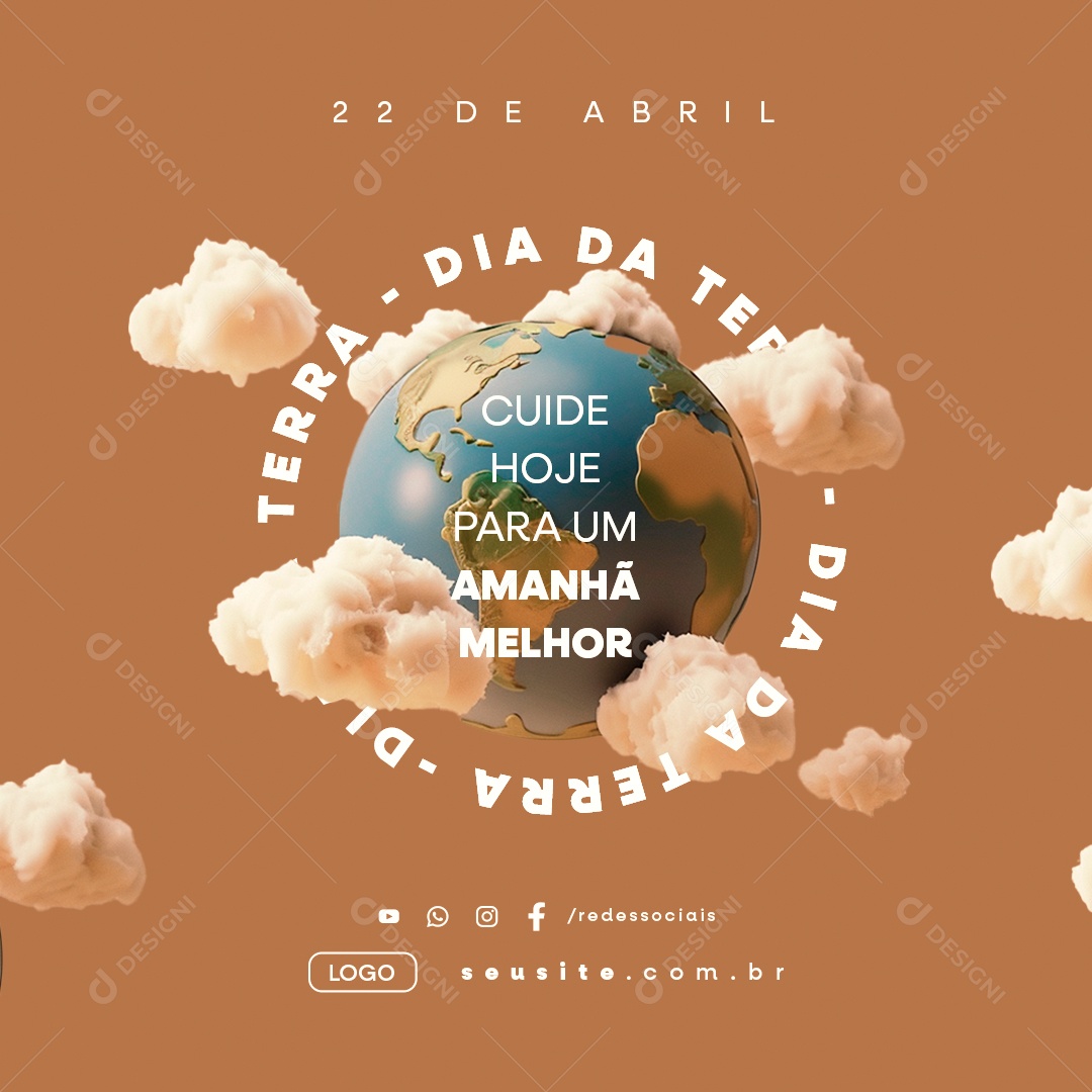 Social Media Dia da Terra 22 de Abril Cuide Hoje para Um Amanhã Melhor PSD Editável