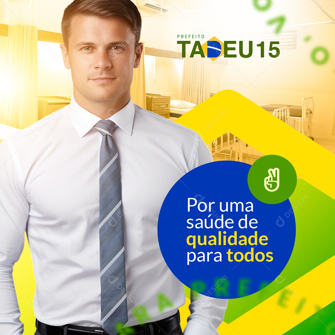 Prefeitura Prefeito Tadeu Por Uma Saúde de Qualidade para Todos Social Media PSD Editável