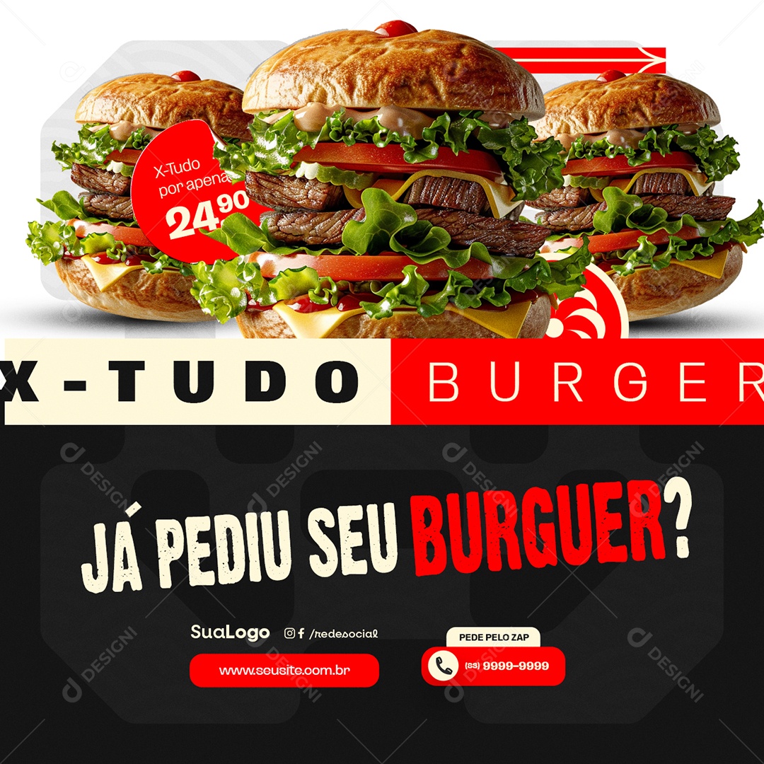 Social Media Hamburgueria X-Tudo Já Pediu Seu Burguer PSD Editável