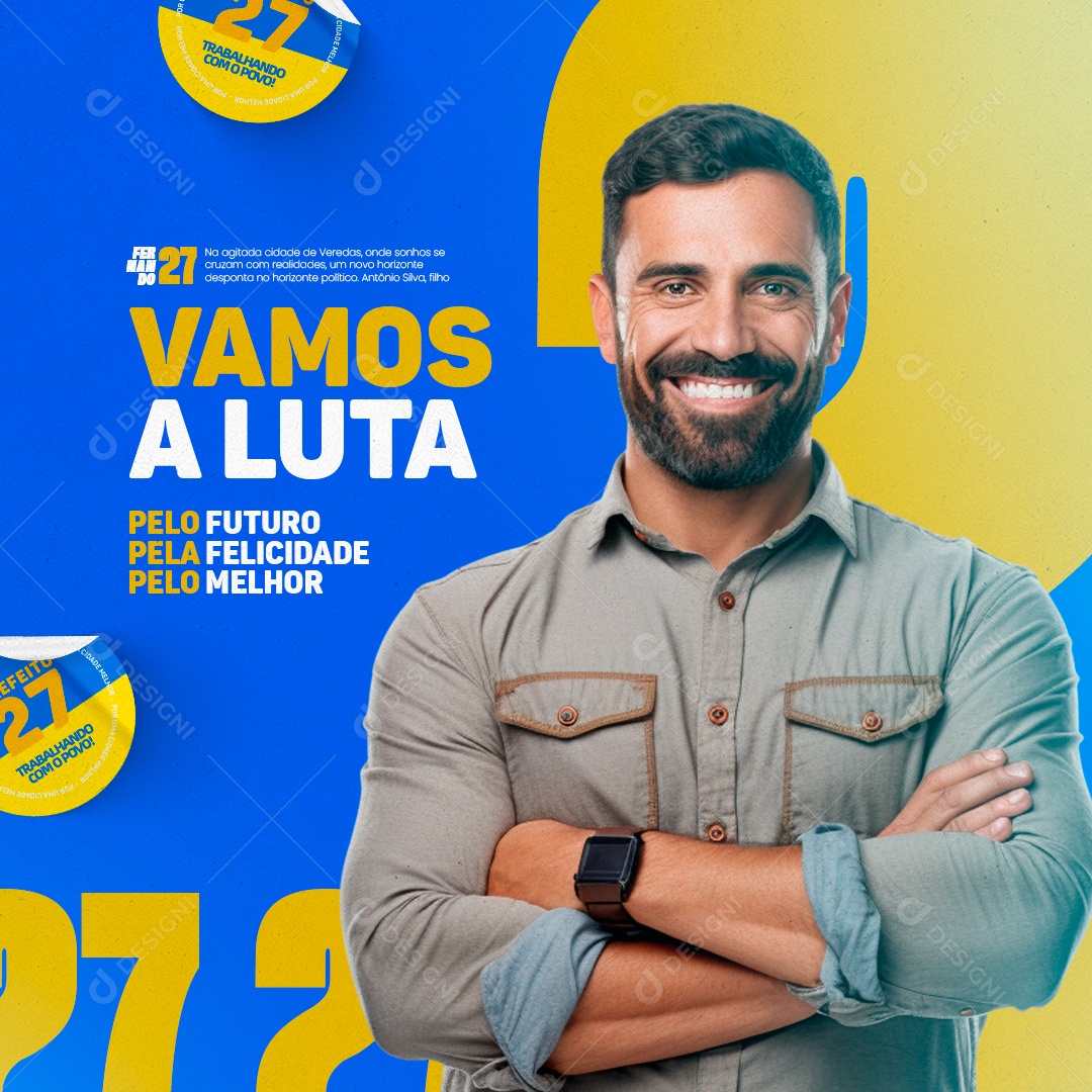 Campanha Politica Vamos A Luta Pelo Futuro Pela Felicidade Social Media PSD Editável