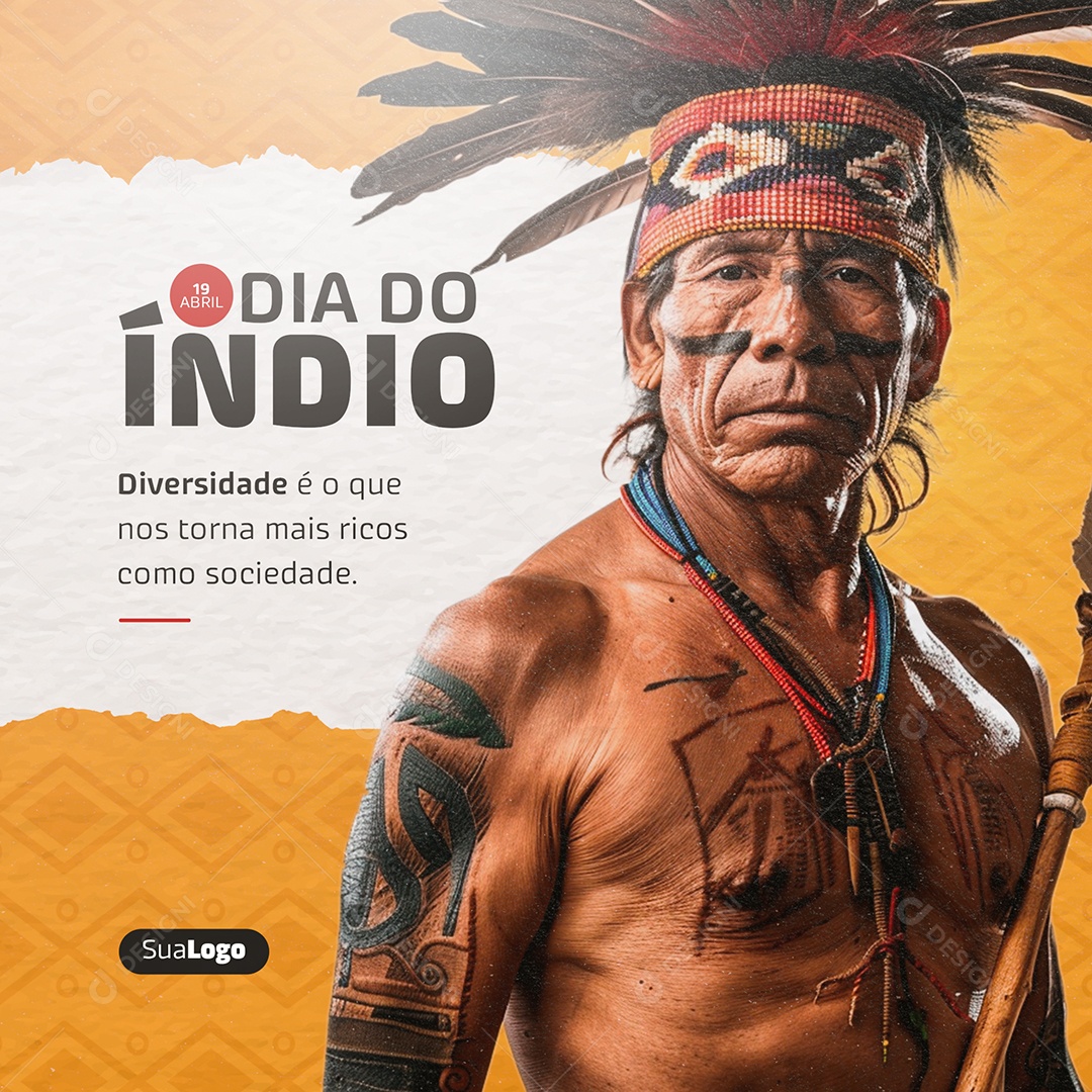 Dia do Índio 19 de Abril Diversidade é o Que nos Torna Mais Ricos Social Media PSD Editável
