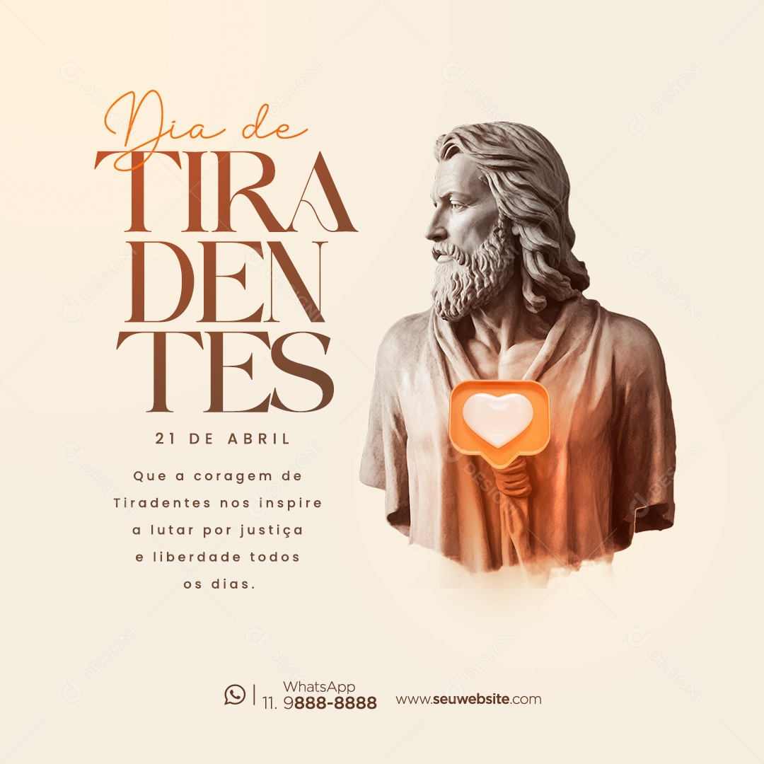 Dia de Tiradentes 21 de Abril Que a Coragem Nos Inspire Social Media PSD Editável